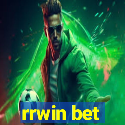 rrwin bet